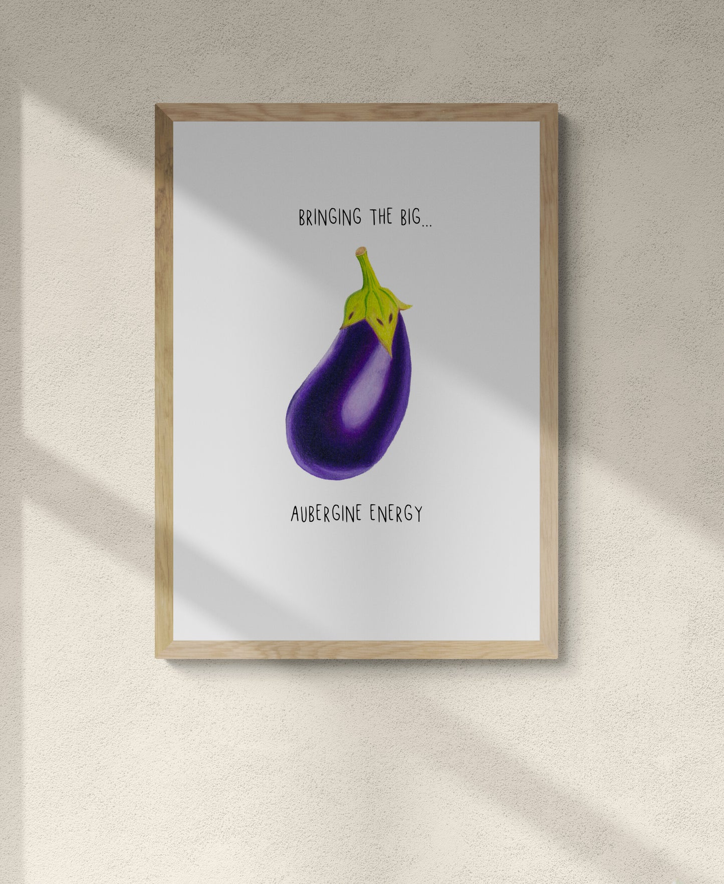 Aubergine Print - Bringing the big... aubergine energy